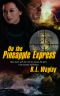 [Pure Genius 02] • On the Pineapple Express